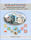 Drafting Principles and Practices *NEW REVISED EDITION* BY Michael Duncan