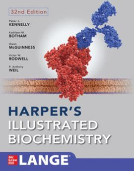 Harper's Illustrated Biochemistry, 32ed BY V.W. Rodwell,J. Kennelly,K.M. Botham, O.Mc Guninness,P.A. Well