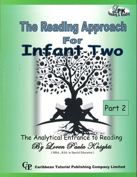 The Reading Approach for Infant 2, Part 2 BY Loren Paula Knights