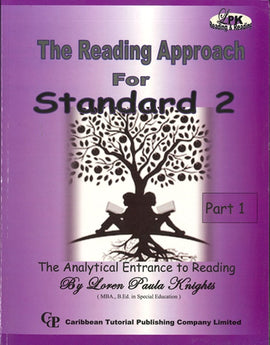 The Reading Approach for Standard 2, Part 1 BY Loren Paula Knights