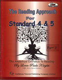 The Reading Approach for Standard 4&5, Part 2 BY Loren Paula Knights