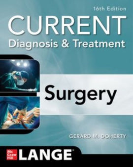 Current Diagnosis and Treatment Surgery, 16ed BY Doherty