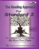 The Reading Approach for Standard 2, Part 2 BY Loren Paula Knights