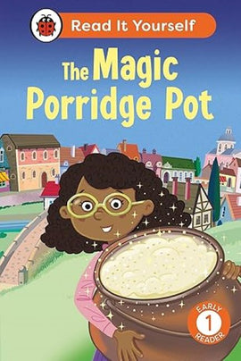 Read It Yourself Level 1, Magic Porridge Pot