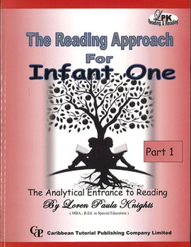 The Reading Approach for Infant 1, Part 1 BY Loren Paula Knights