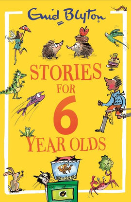 Best Stories for Six-Year-Olds BY Enid Blyton