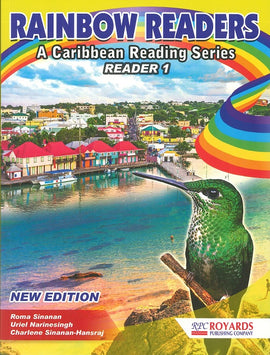 Rainbow Readers A Caribbean Reading Series, Reader 1, New Edition, BY U. Narinesingh