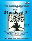 The Reading Approach for Standard 3, Part 1 BY Loren Paula Knights