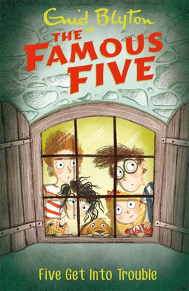 The Famous Five (BOOK 8) - Five Get Into Trouble BY Enid Blyton