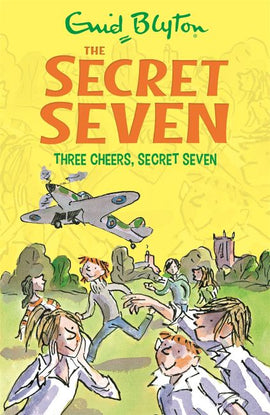 The Secret Seven (BOOK 8) - Three Cheers, Secret Seven BY Enid Blyton