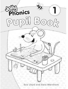 Jolly Phonics Pupil Book 1 BY S. Lloyd, S.Wernham (Black & White Version)