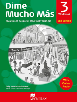 Dime Mucho Mas Workbook 3, 2ed with ONLINE AUDIO BY S. Seetahal-Mohammed