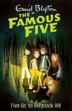 The Famous Five: Five Go to Billycock Hill BY Enid Blyton