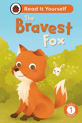 Read It Yourself Level 1: The Bravest Fox