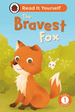 Read It Yourself Level 1: The Bravest Fox