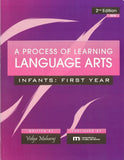 A Process of Learning Language Arts, Infants: First Year, BY V. Maharaj