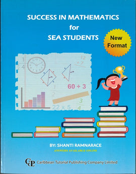 Success in Mathematics for SEA Students, 4ed *REVISED 2024* BY S. Ramnarace