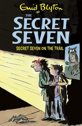 The Secret Seven (BOOK 4) - Secret Seven On The Trail BY Enid Blyton