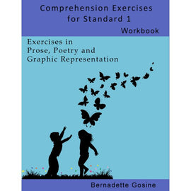 Comprehension Exercises for Standard 1, Workbook, BY B. Gosine