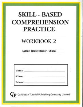 Skill-Based Comprehension, Practice Workbook 2, BY L. Homer-Chung