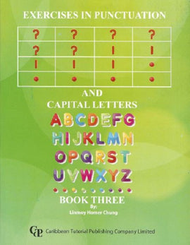 Exercises in Punctuation and Capital Letters Book 3, BY L. Homer-Chung