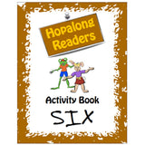 Hopalong Readers Activity Book 6, BY L. Powell Cadette