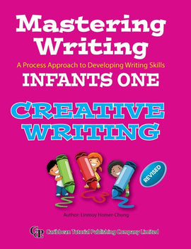 Mastering Writing, A Process Approach to Developing Writing Skills for Infants 1 *REVISED EDITION 2020*, BY L. Homer-Chung