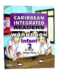 Caribbean Integrated Readers Workbook Infant 2, BY B. Ninah, G. Harry