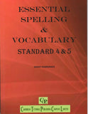 Essential Spelling & Vocabulary Standards 4 & 5 BY Shanti Ramnarace