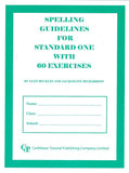 Spelling Guidelines for Standard 1, BY G. Beckles, J. Richardson