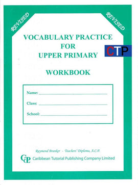 Vocabulary Practice for Upper Primary, Workbook, BY R. Branker