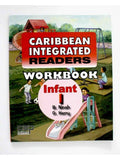 Caribbean Integrated Readers, Workbook Infant 1, BY B. Ninah,  G. Harry