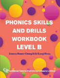 Phonics Skills and Drills Workbook, Level B, BY L. Homer-Chung