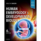 Human Embryology and Developmental BiologyÂ6ed BY B. Carlson