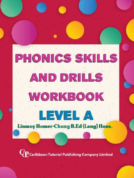 Phonics Skills and Drills Workbook, Level A, BY L. H Chung