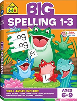 School Zone Big Spelling 1-3 Workbook Ages 6-9