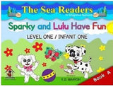 Sparky and Lulu Have Fun, Infant Level 1, Book A, BY K. D. Maarsh