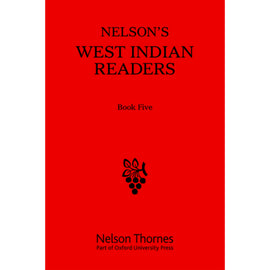 Nelson's West Indian Reader Book 5 BY Nelson Thornes