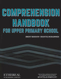 Comprehension Handbook for Upper Primary School BY B. Bissoon & S. Mohammed